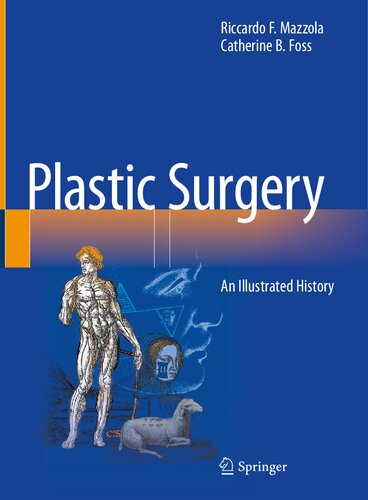 Plastic Surgery: An Illustrated History (Original PDF from Publisher)
