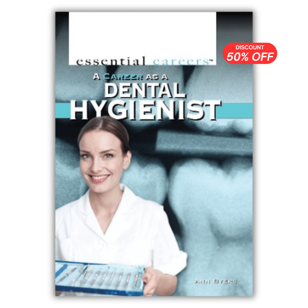 A Career As a Dental Hygienist (Essential Careers)