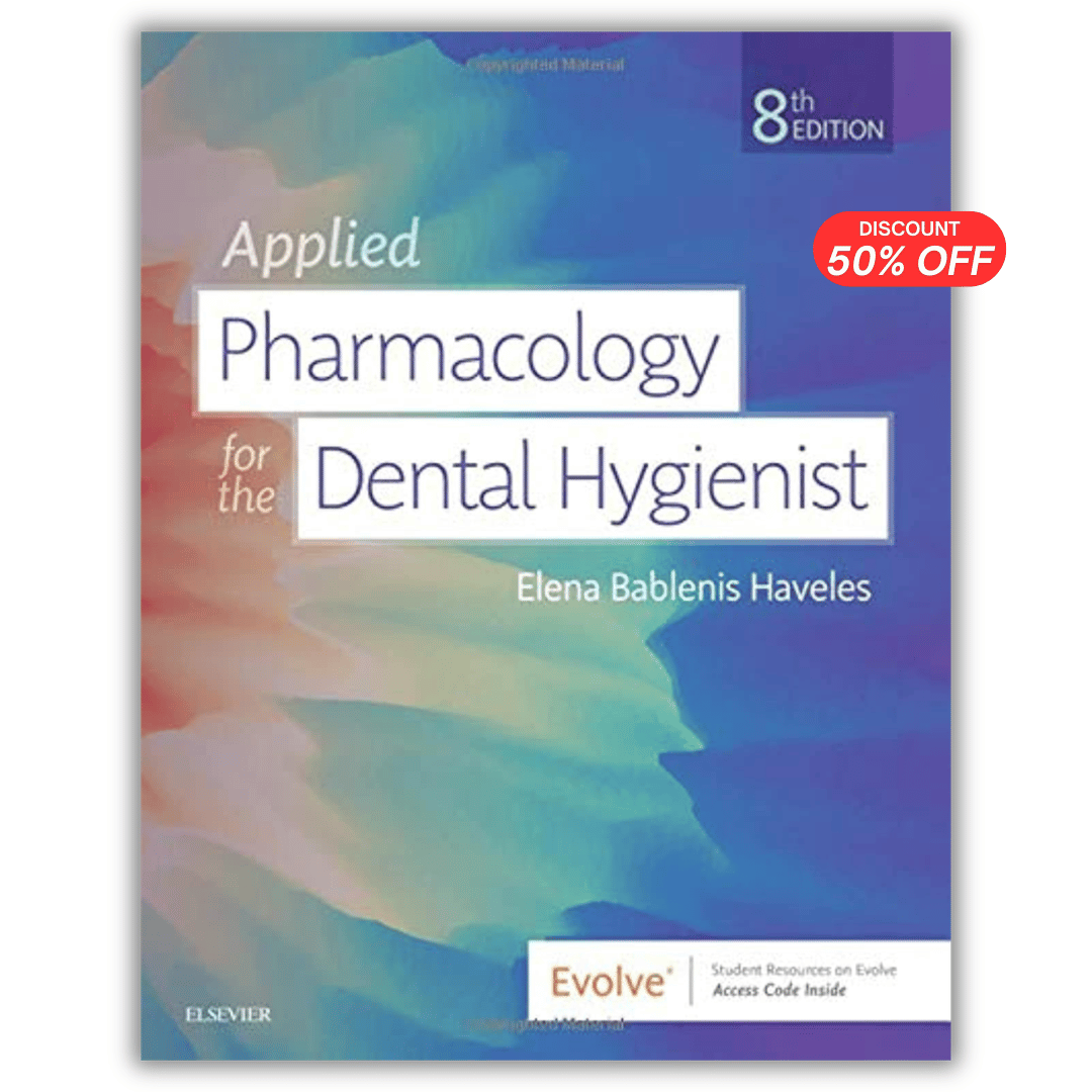 Applied Pharmacology for the Dental Hygienist, 8th Edition (ORIGINAL PDF from Publisher)