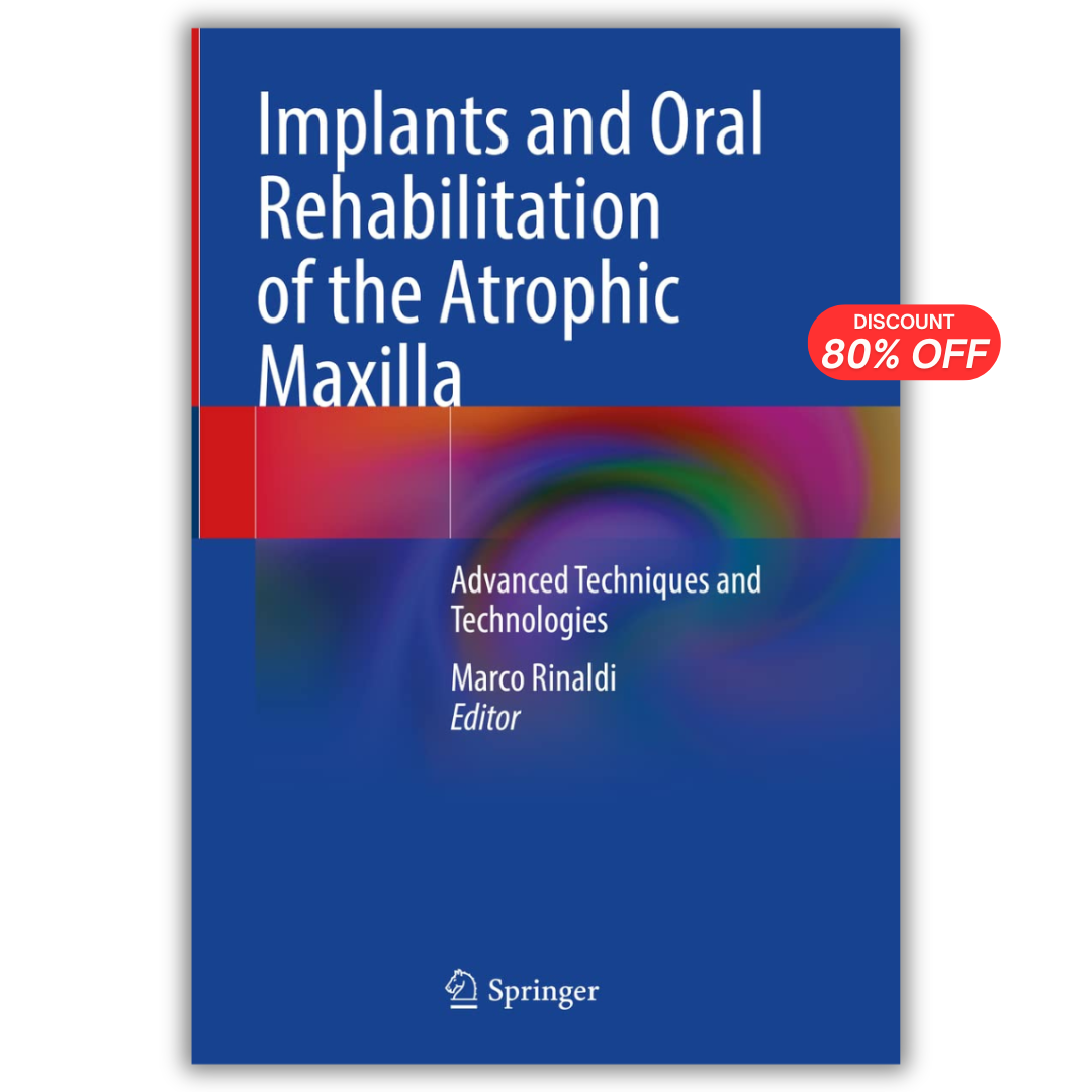 Implants and Oral Rehabilitation of the Atrophic Maxilla