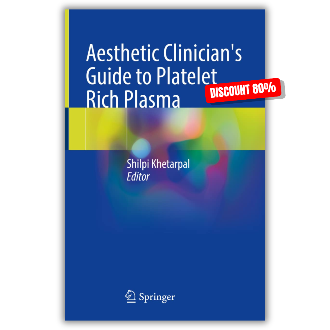 Aesthetic Clinician's Guide to Platelet Rich Plasma (Original PDF from Publisher)