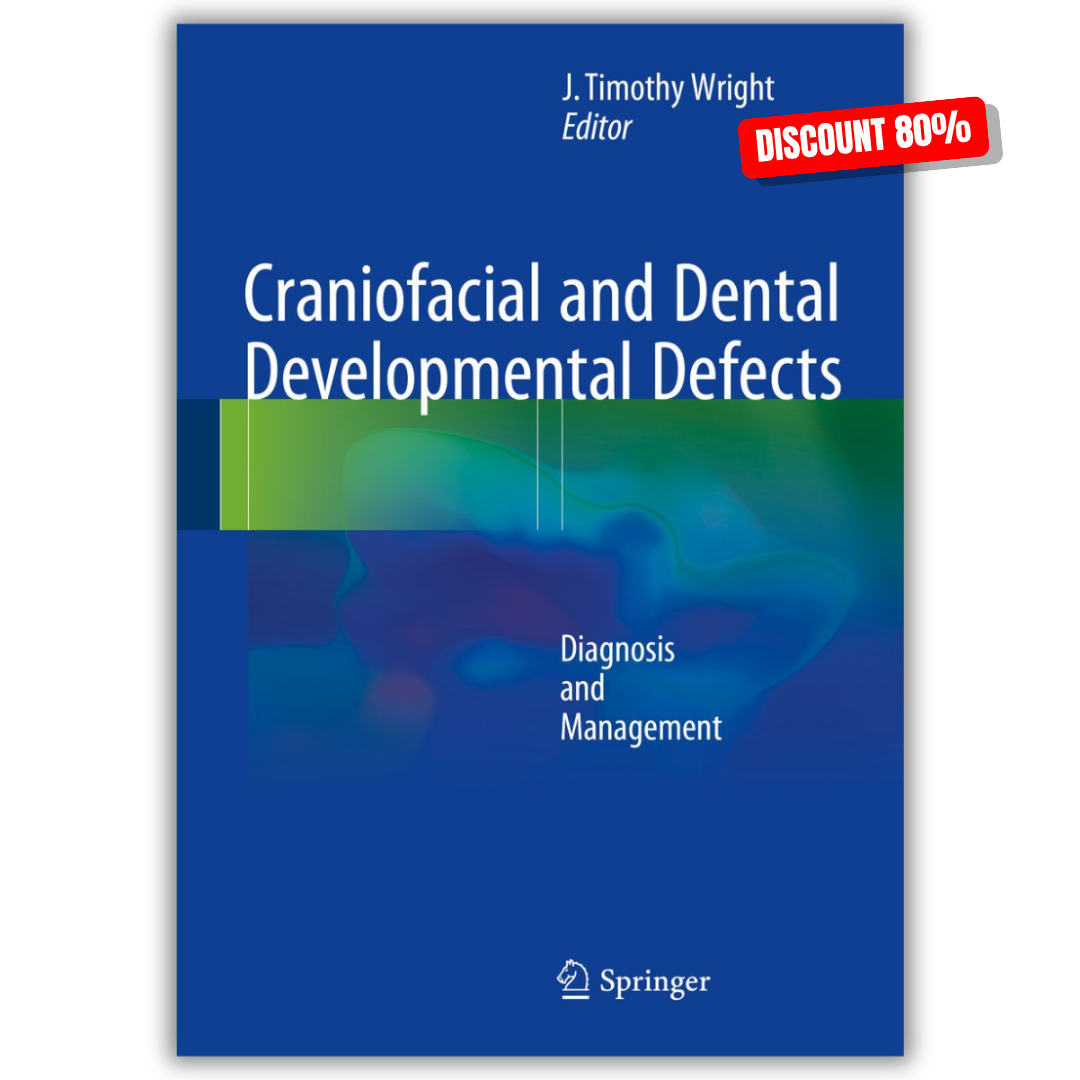 Craniofacial and Dental Developmental Defects: Diagnosis and Management (Original PDF from Publisher)