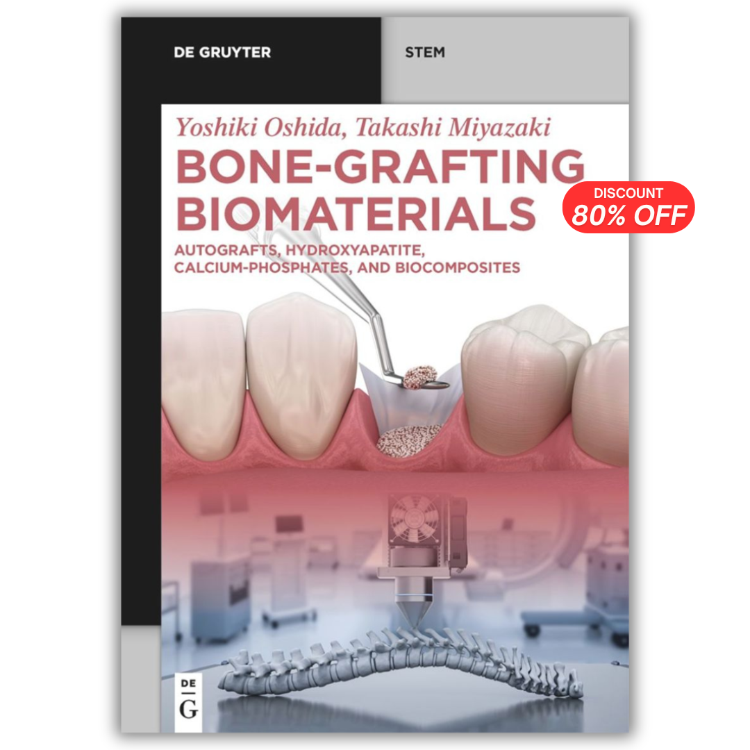 Bone-Grafting Biomaterials: Autografts, Hydroxyapatite, Calcium-Phosphates, and Biocomposites (De Gruyter STEM) (PDF)