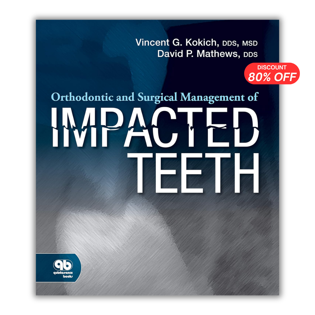 Orthodontic and Surgical Management of Impacted Teeth (PDF)