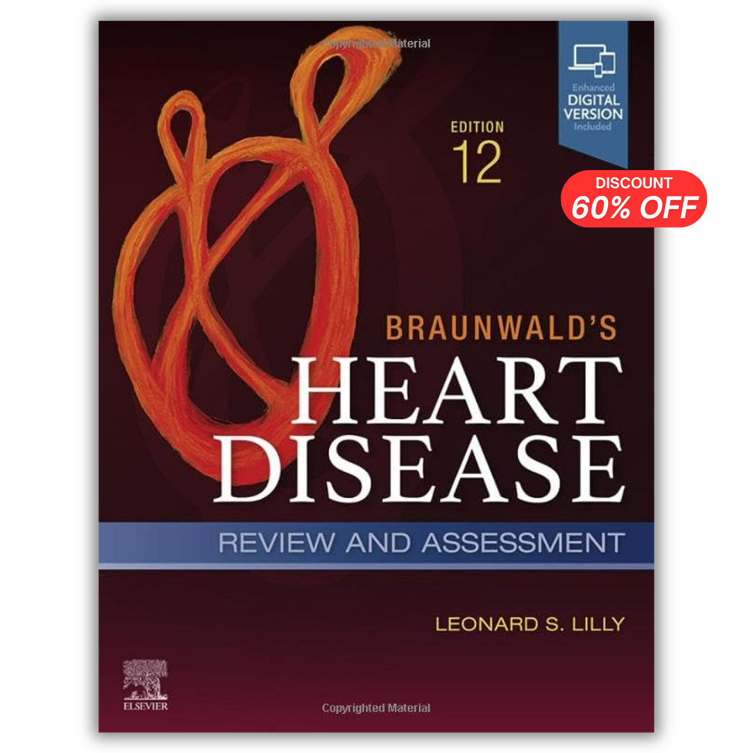 Braunwald's Heart Disease Review and Assessment, 12th Edition PDF