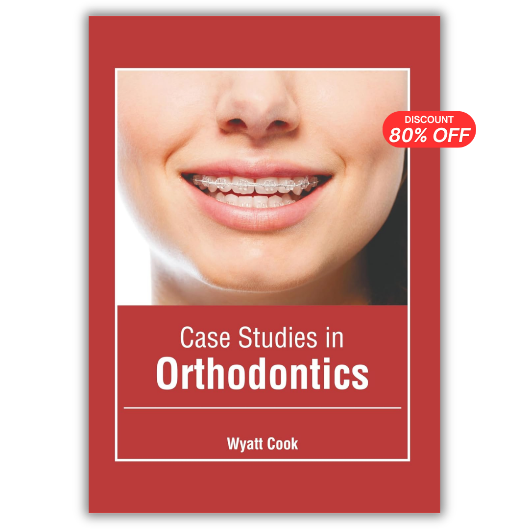 Case Studies in Orthodontics (Original PDF from Publisher)