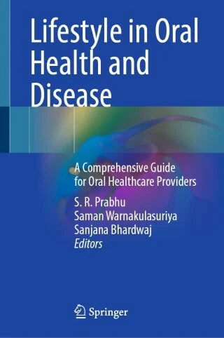 Lifestyle in Oral Health and Disease