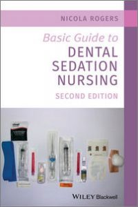 https://www.dentalbooks.org/wp-content/uploads/2020/11/Basic-Guide-to-Dental-Sedation-Nursing-2nd-Edition-200x300.jpg