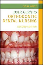 https://www.dentalbooks.org/wp-content/uploads/2019/12/Basic-Guide-to-Orthodontic-Dental-Nursing-2nd-Edition-180x270.jpg