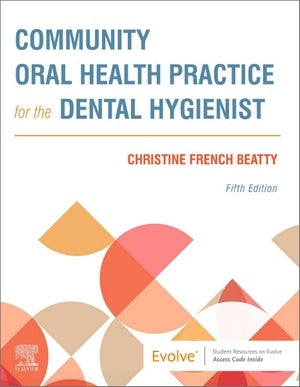 https://dentalmp4.com/wp-content/uploads/2023/02/Community-Oral-Health-Practice-for-the-Dental-Hygienist-5th-Edition.jpg