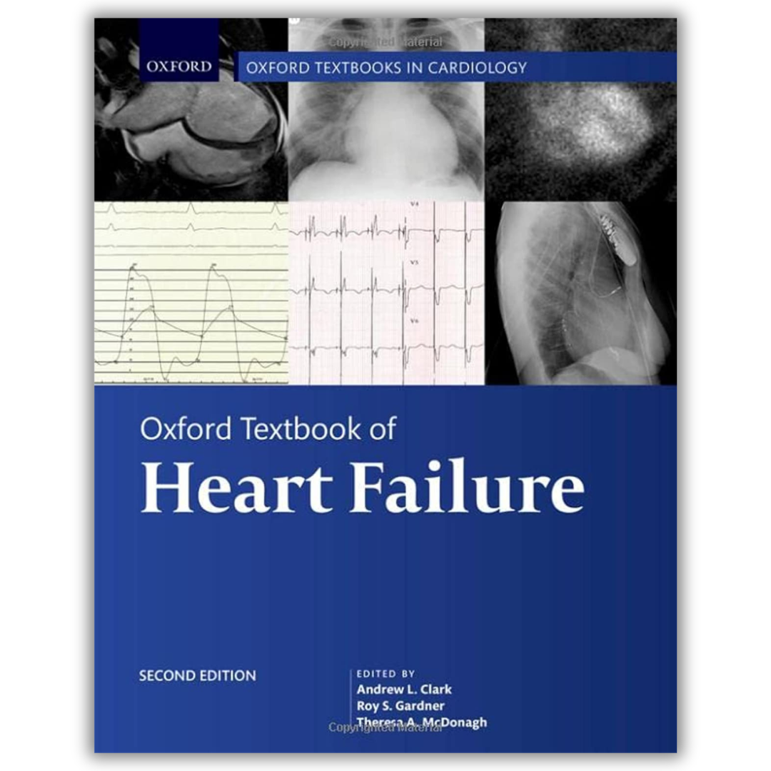 Oxford Textbook of Heart Failure, 2nd Edition (Oxford Textbooks in Cardiology) (PDF)