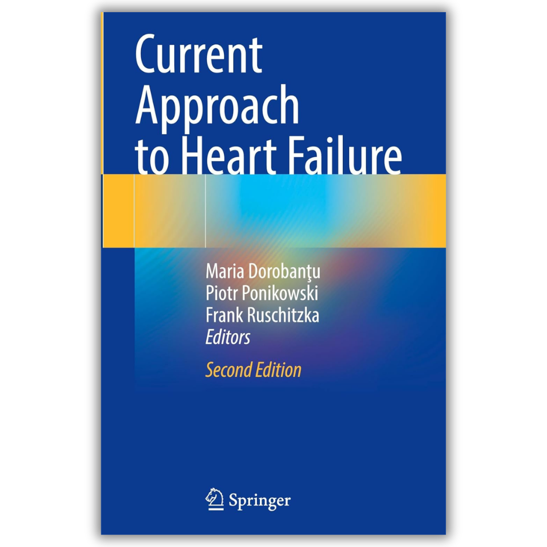 Current Approach to Heart Failure Second Edition