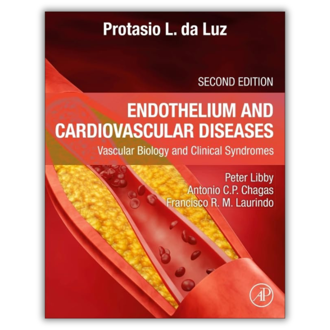 Endothelium and Cardiovascular Diseases: Vascular Biology and Clinical Syndromes, 2nd Edition (PDF)