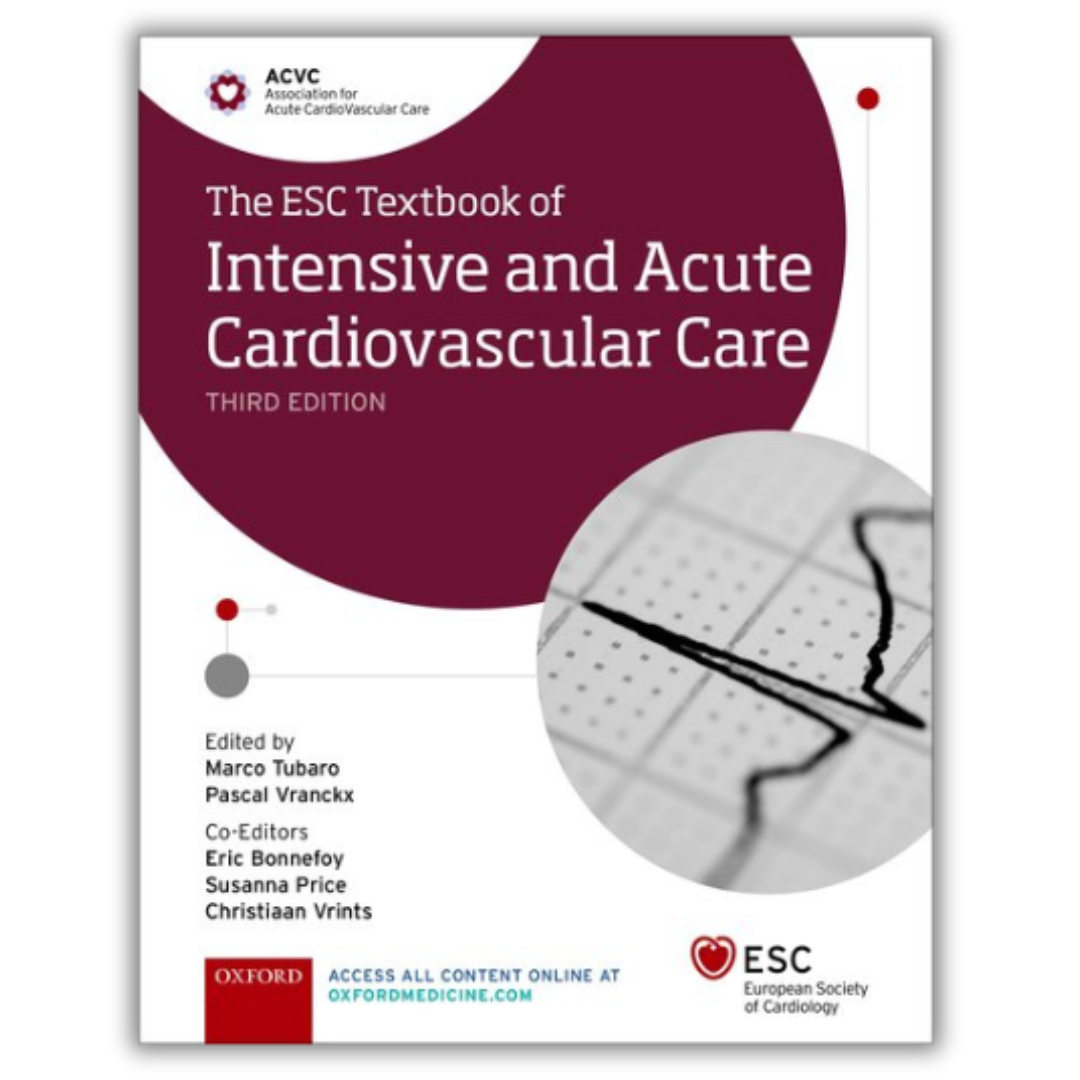The ESC Textbook of Intensive and Acute Cardiovascular Care
