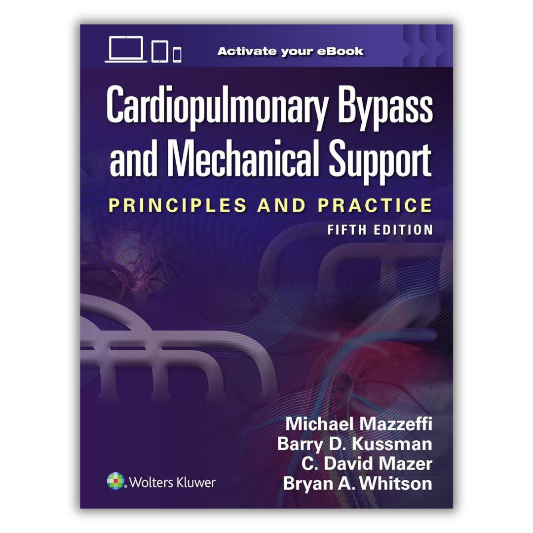 Cardiopulmonary Bypass and Mechanical Support, 5th Edition (EPUB and converted pdf )