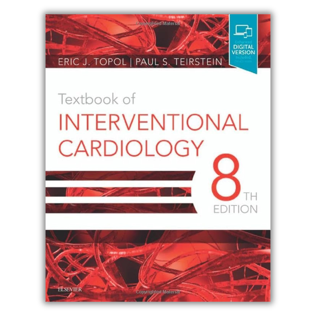 Textbook of Interventional Cardiology, 8th edition
