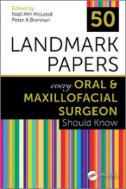 https://www.dentalbooks.org/wp-content/uploads/2021/01/50-Landmark-Papers-every-Oral-Maxillofacial-Surgeon-Should-Know-180x270.jpg