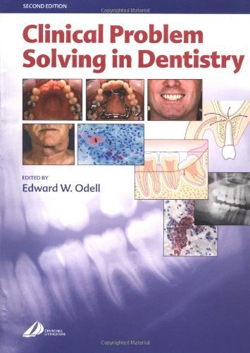 Clinical Problem Solving in Dentistry, 2nd Edition
