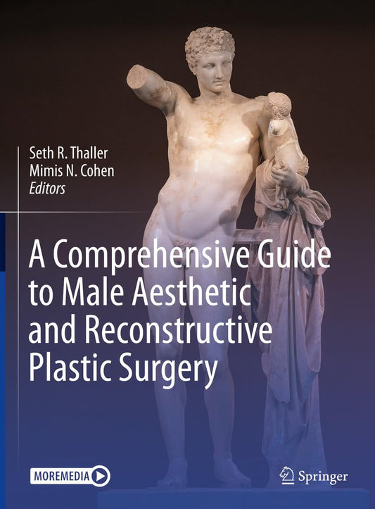 A Comprehensive Guide to Male Aesthetic and Reconstructive Plastic Surgery (PDF)