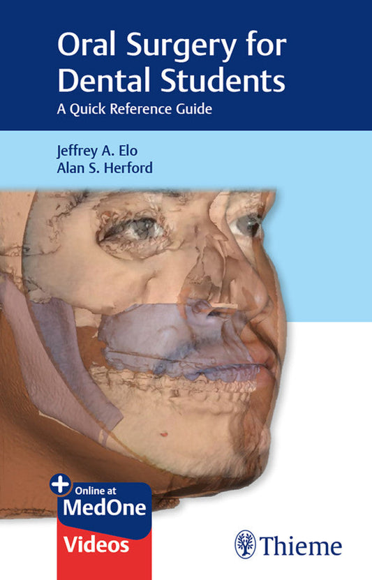 Oral Surgery for Dental Students: A Quick Reference Guide
