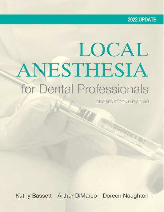 Local Anesthesia for Dental Professionals, 2nd Edition