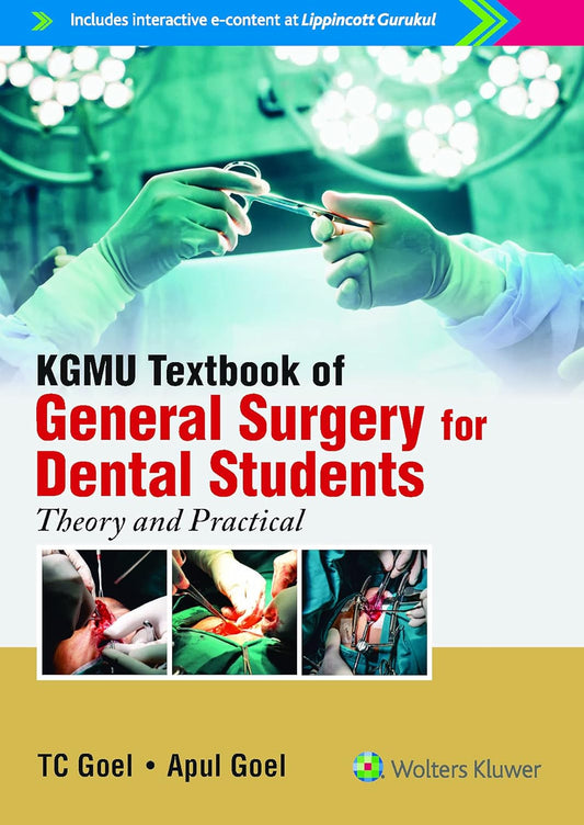 KGMU Textbook of General Surgery for Dental Students: Theory and Practical