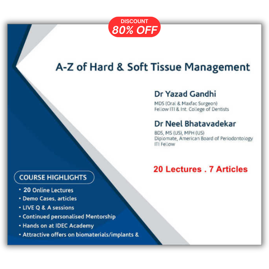 A to Z of Hard and Soft Tissue Management