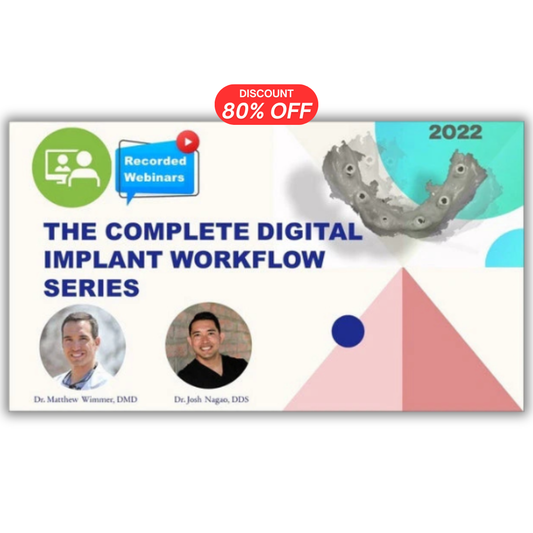 The Complete Digital Implant Workflow Series