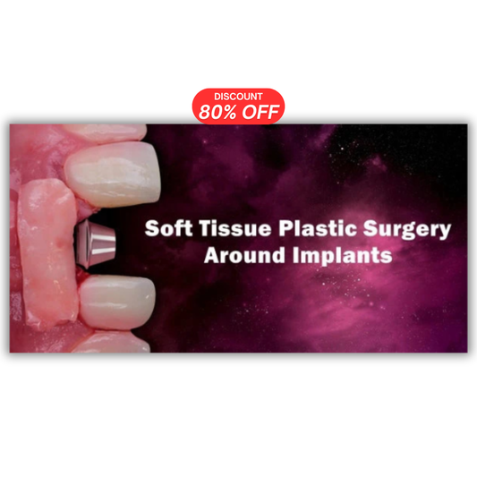 Soft Tissue Plastic Surgery Around Implants