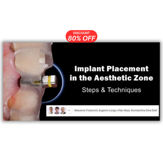 Implant Placement in the Aesthetic Zone: Steps & Techniques