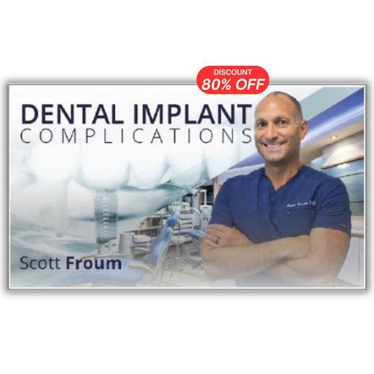 Dental Implant Complications (Video Course)