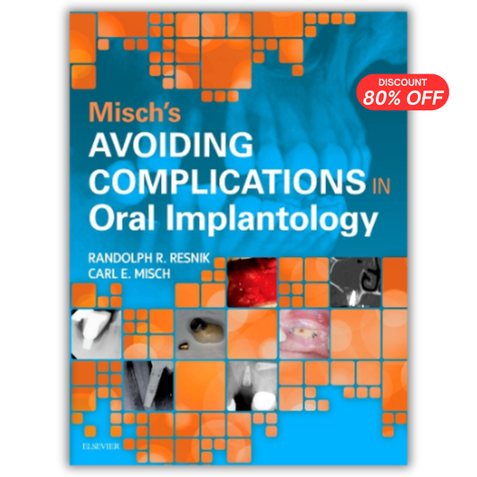 Misch’s Avoiding Complications in Oral Implantology