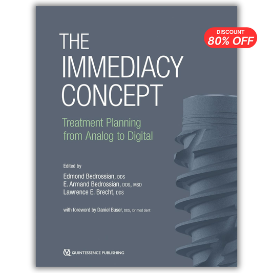 The Immediacy Concept: Treatment Planning from Analog to Digital