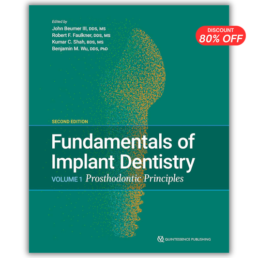 Fundamentals of Implant Dentistry, Volume 1: Prosthodontic Principles, 2nd Edition
