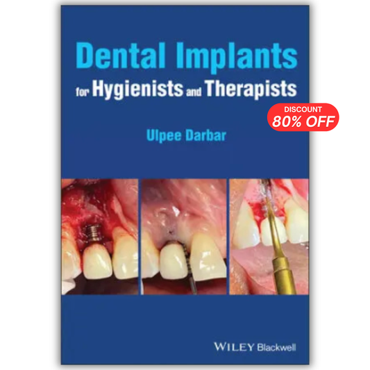 Dental Implants for Hygienists and Therapists