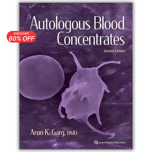 Autologous Blood Concentrates, 2nd Edition