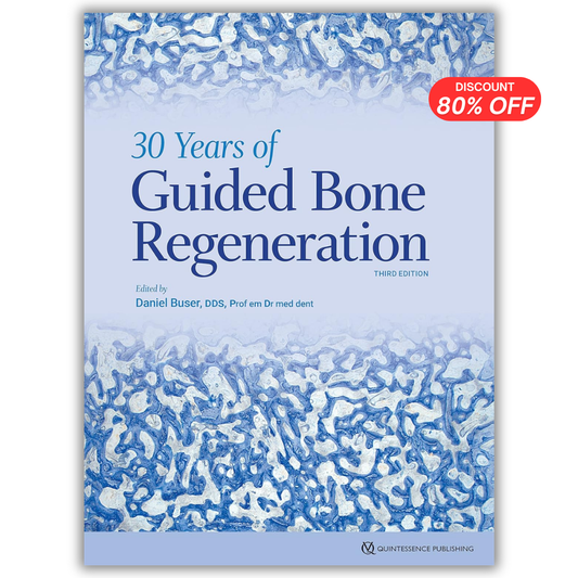 30 Years of Guided Bone Regeneration: Third edition