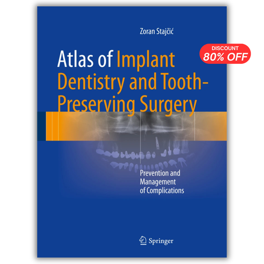 Atlas of Implant Dentistry and Tooth-Preserving Surgery