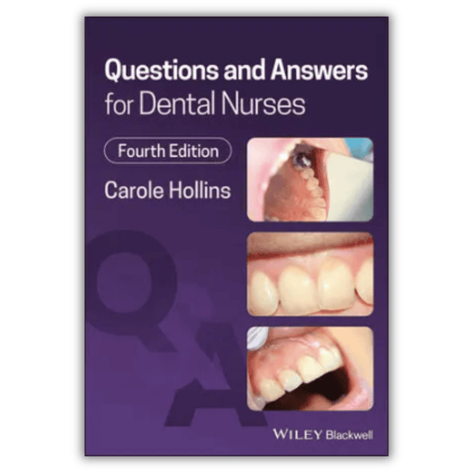 Questions and Answers for Dental Nurses, 4th Edition