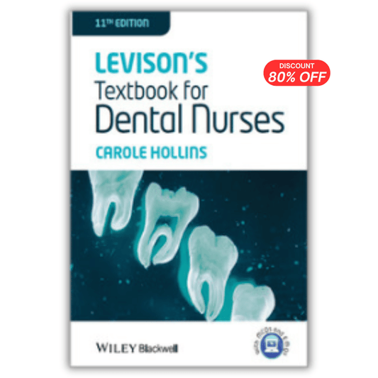 Levison’s Textbook for Dental Nurses, 11th Edition