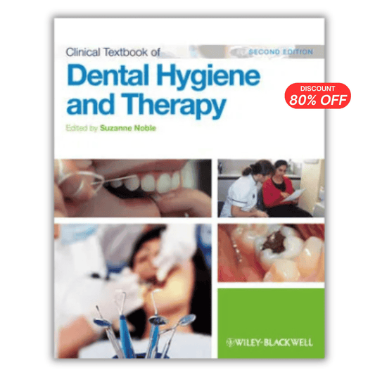 Clinical Textbook of Dental Hygiene and Therapy, 2nd Edition