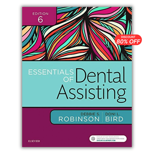 Essentials of Dental Assisting, 6th Edition