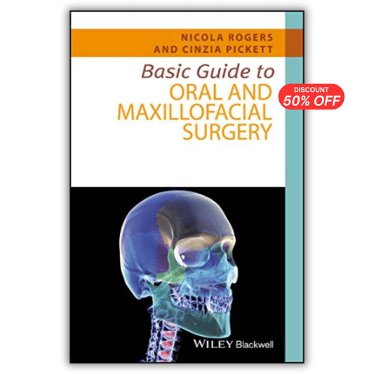 Basic Guide to Oral and Maxillofacial Surgery