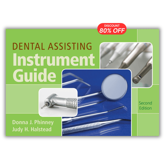 Dental Assisting Instrument Guide, 2nd Edition