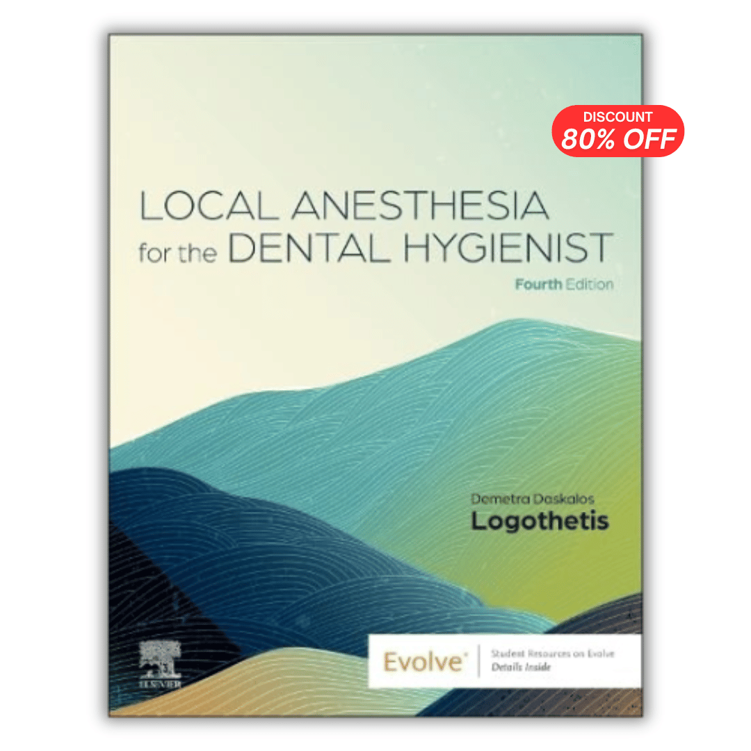 Local Anesthesia for the Dental Hygienist, 4th Edition
