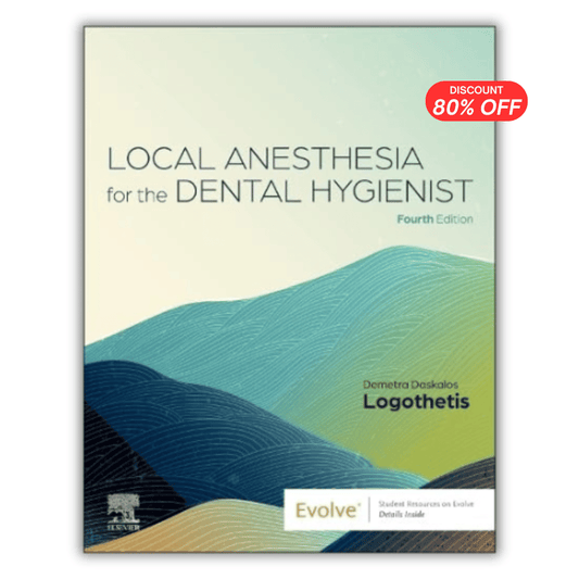 Local Anesthesia for the Dental Hygienist, 4th Edition