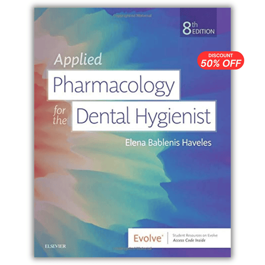 Applied Pharmacology for the Dental Hygienist, 8th Edition (ORIGINAL PDF from Publisher)
