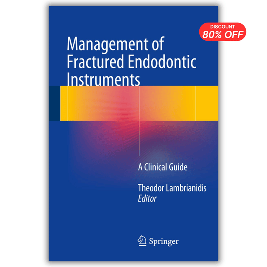 Management of Fractured Endodontic Instruments: A Clinical Guide