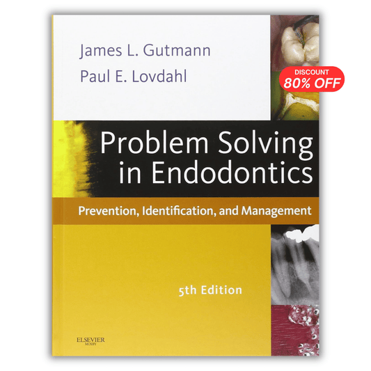 Problem Solving in Endodontics: Prevention, Identification, and Management, 5th Edition