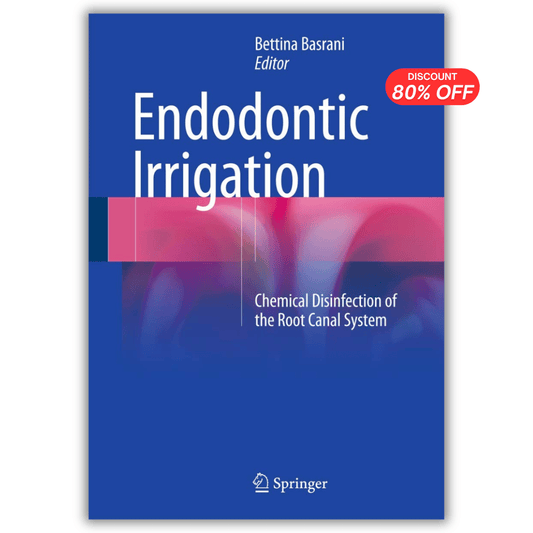 Endodontic Irrigation: Chemical Disinfection of the Root Canal System